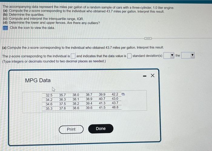 Solved The accompanying data represent the miles per gallon | Chegg.com