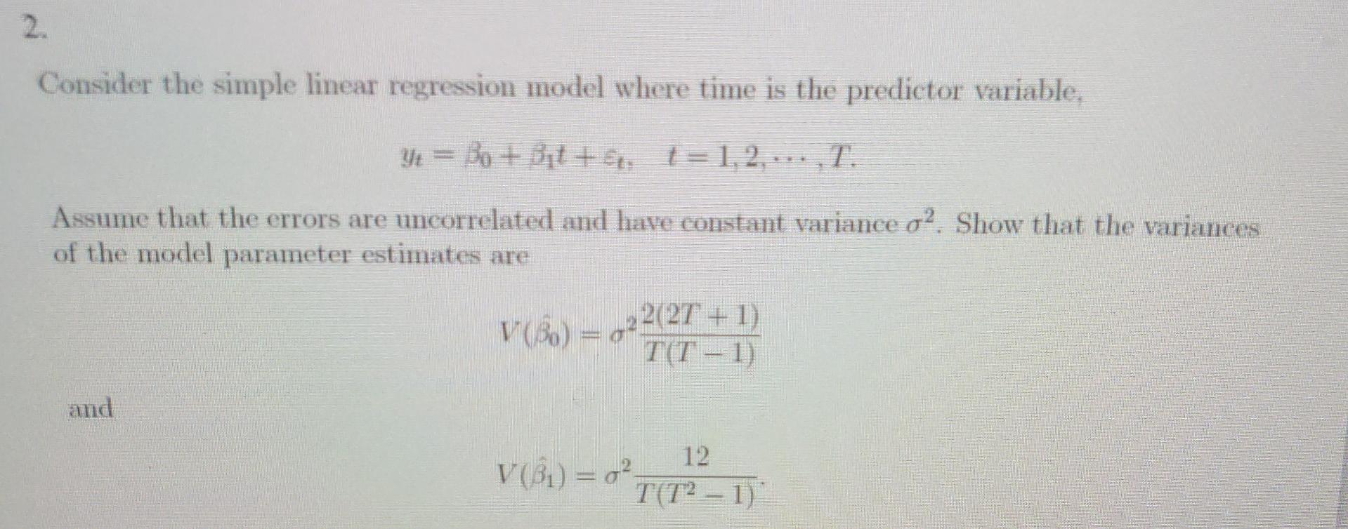 Solved 2. Consider the simple linear regression model where | Chegg.com