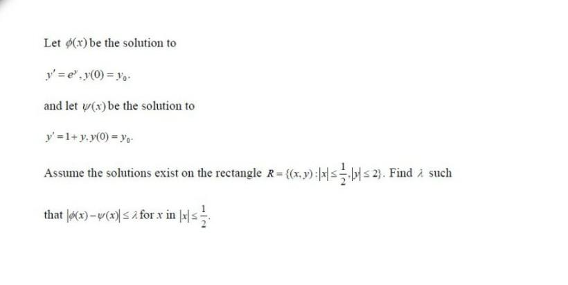 Solved Let O X Be The Solution To Y E Y O Y And L Chegg Com