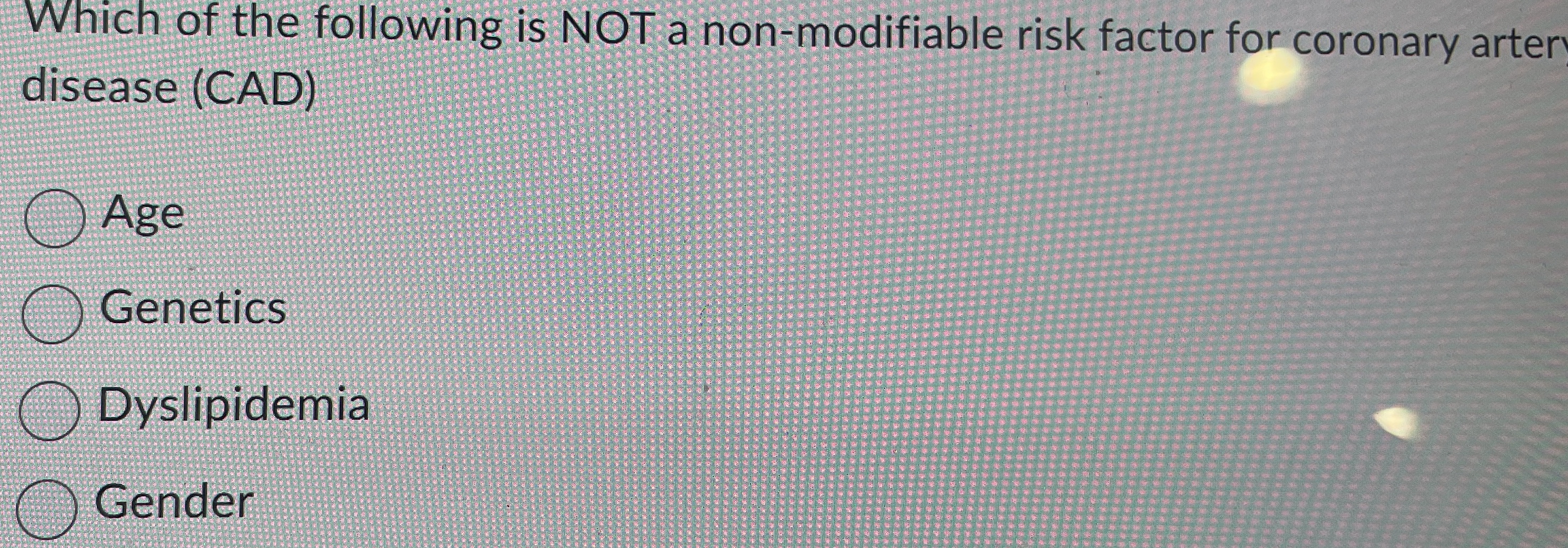 Solved Which of the following is NOT a non-modifiable risk | Chegg.com