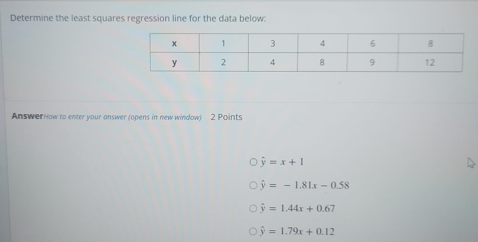 Solved Determine The Least Squares Regression Line For The Chegg Solved Determine The Least Squares Regression Line For The Chegg