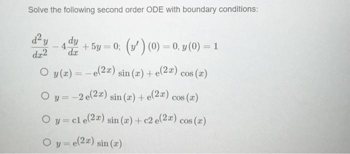 Solve the following second order ODE with boundary conditions: \[ \begin{array}{c} \frac{d^{2} y}{d x^{2}}-4 \frac{d y}{d x}+