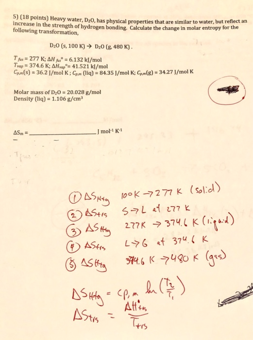 Solved 5) (18 points) Heavy water, D20, has physical | Chegg.com