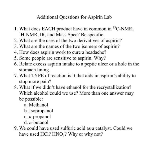 Solved Additional Questions for Aspirin Lab 1. What does