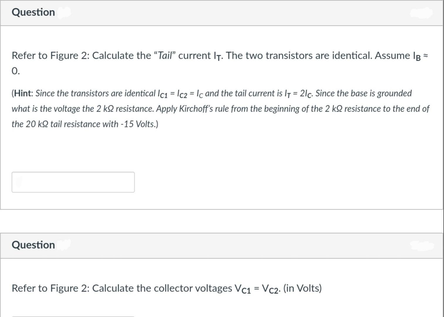Solved Refer to Figure 2: Calculate the "Tail" current IT. | Chegg.com