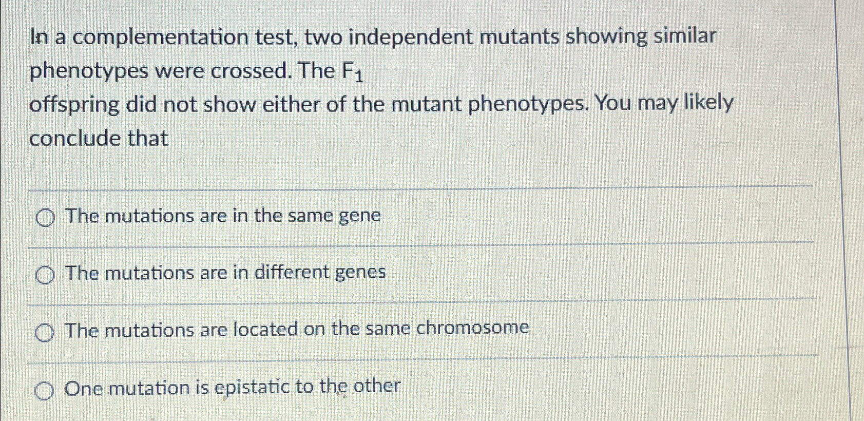 In a complementation test, two independent mutants | Chegg.com