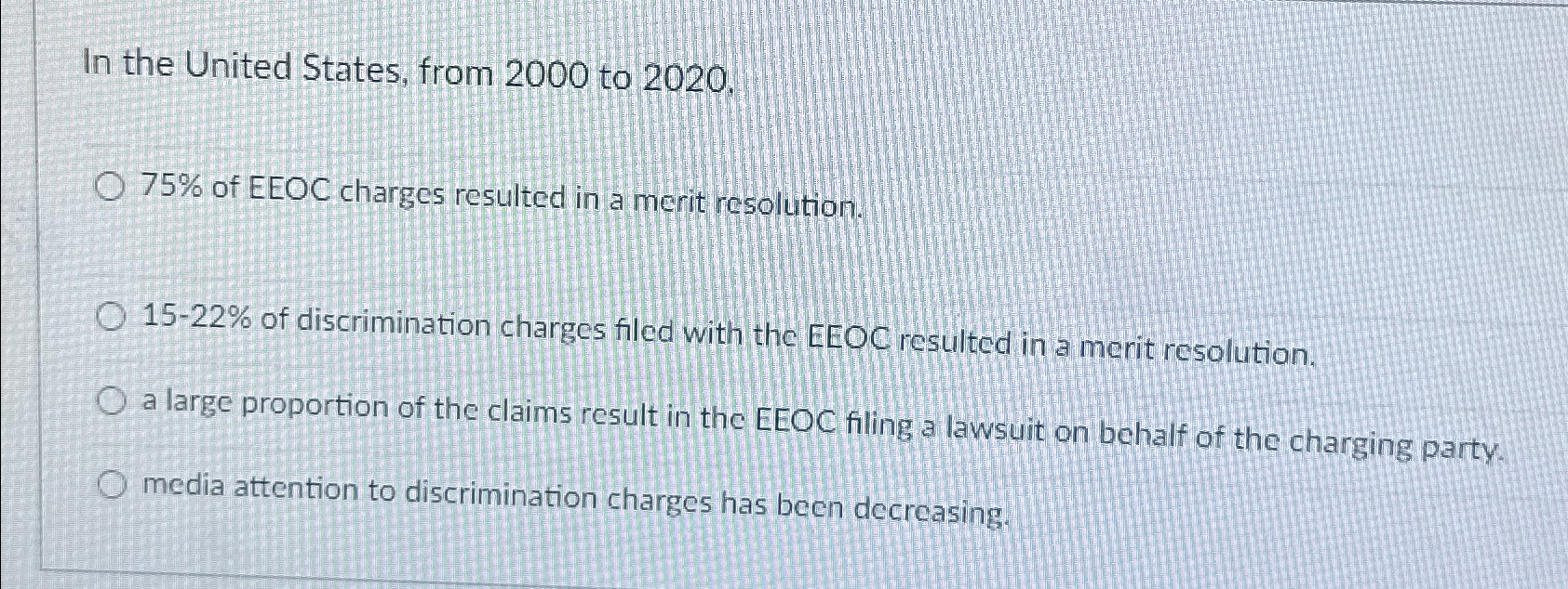In the United States, from 2000 ﻿to 2020.75% ﻿of EEOC | Chegg.com