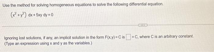 Solved Use the method for solving homogeneous equations to | Chegg.com