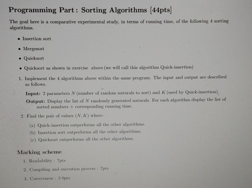Solved Programming Part: Sorting Algorithms (44pts] The goal | Chegg.com