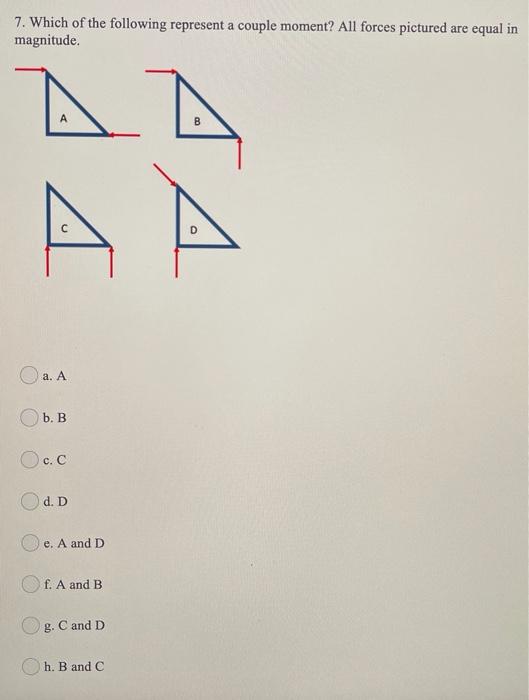 Solved 7 Which Of The Following Represent A Couple Momen Chegg Com