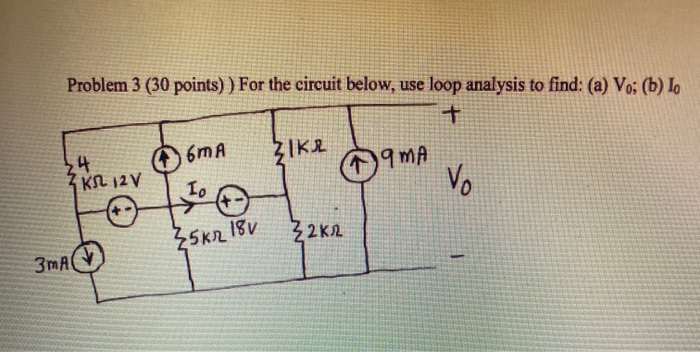 Solved Problem 2 (30 points) For the circuit below, use loop | Chegg.com