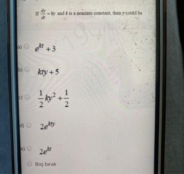 Solved If Dt Of Any Ky And K Is A Nonzero Constant Then Y