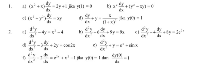 Solved 1. b) x2 dy X 2. a) (x² + x) = 2y + 1 jika y(1) = 0 | Chegg.com
