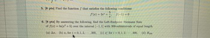 Solved 5. 18 pts) Find the function that satisfies the | Chegg.com