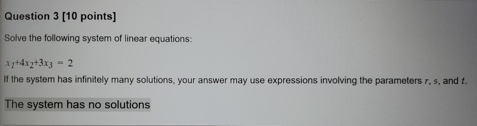 Solved Question 3 [10 points] Solve the following system of | Chegg.com