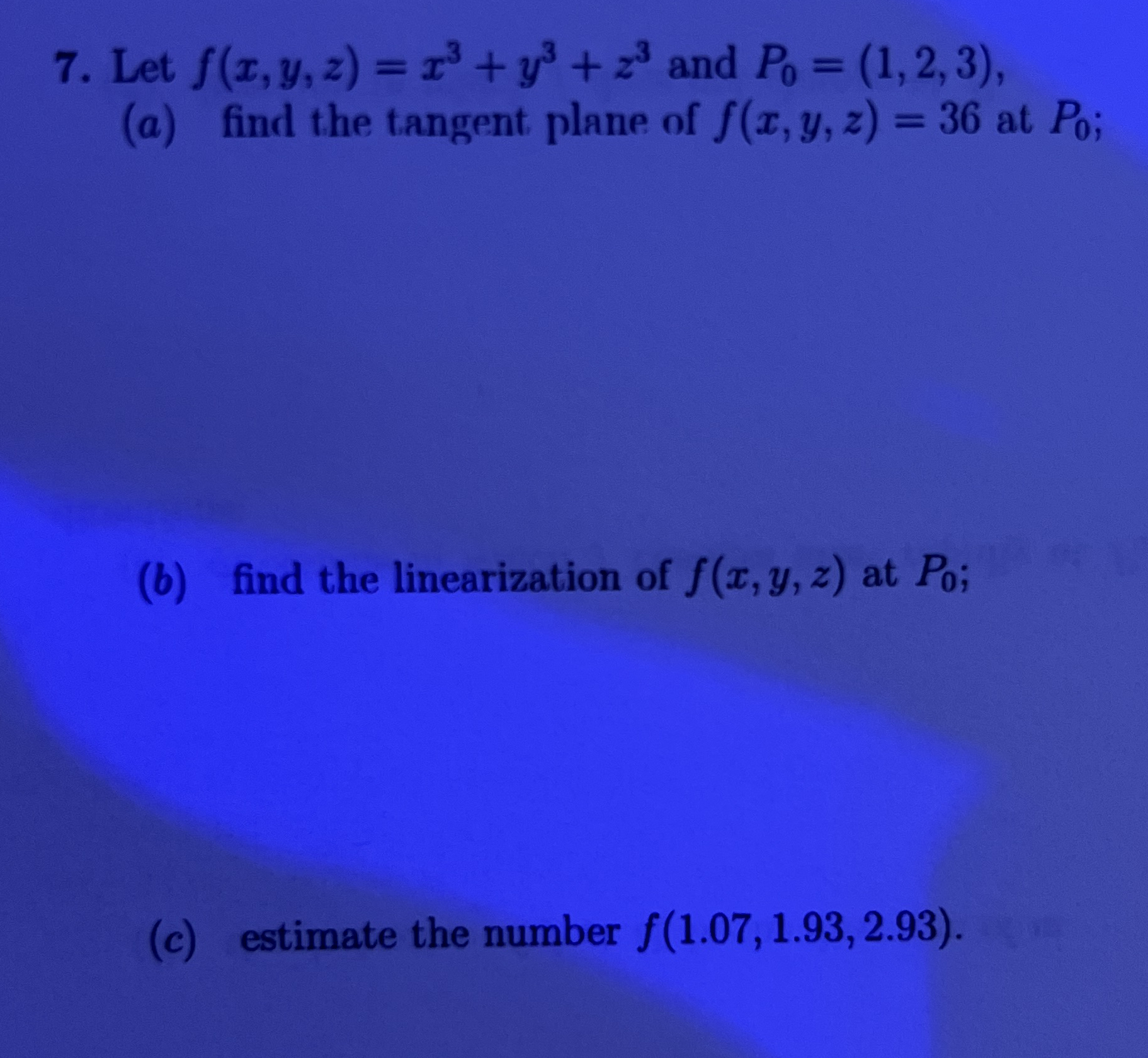 Let F X Y Z X3 Y3 Z3 ﻿and P0 1 2 3 A ﻿find The