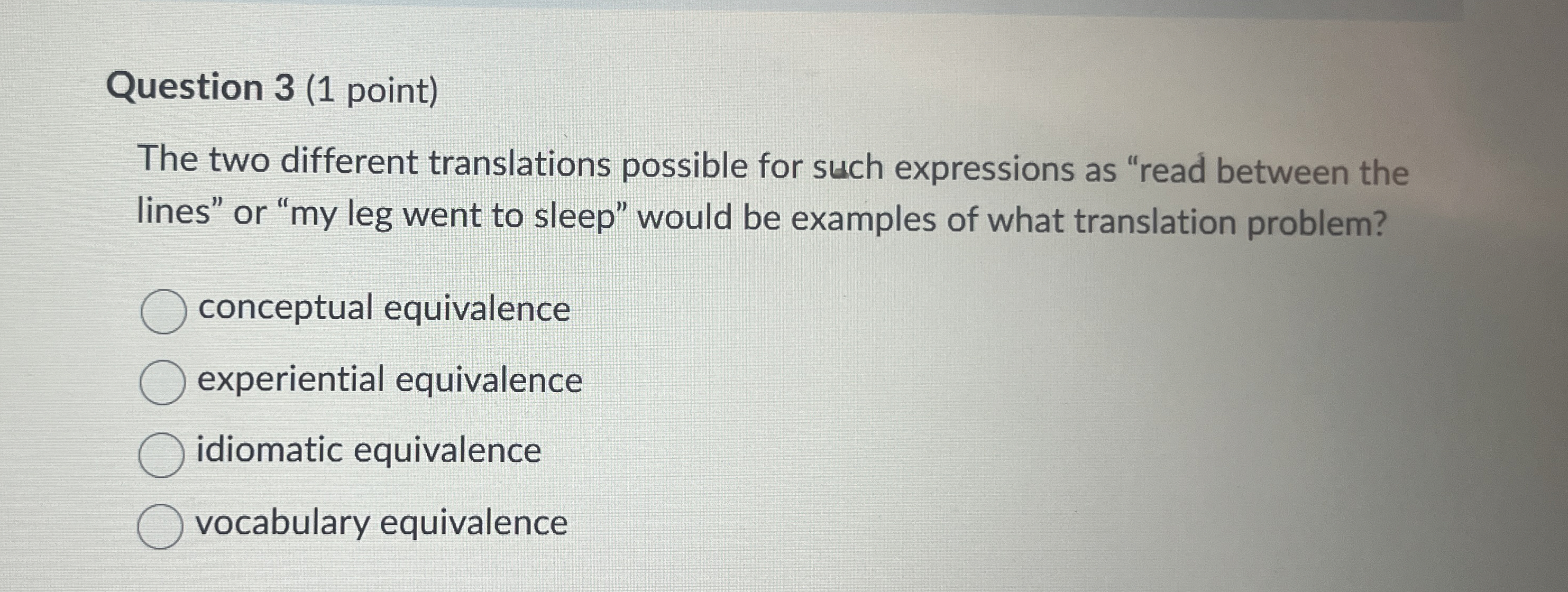 Solved Question 3 (1 ﻿point)The two different translations | Chegg.com