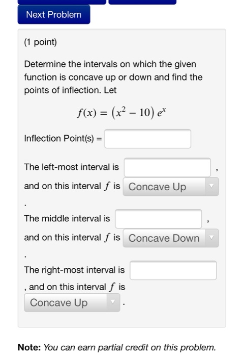Solved Next Problem (1 point) Determine the intervals on | Chegg.com
