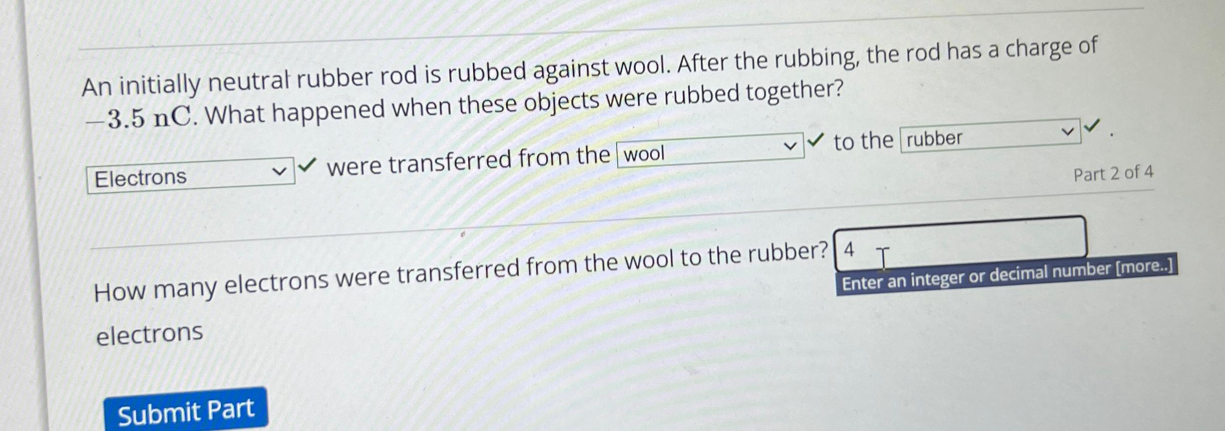 Solved An initially neutral rubber rod is rubbed against