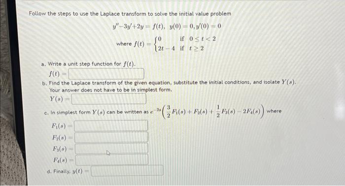 Solved Follow the steps to use the Laplace transform to | Chegg.com