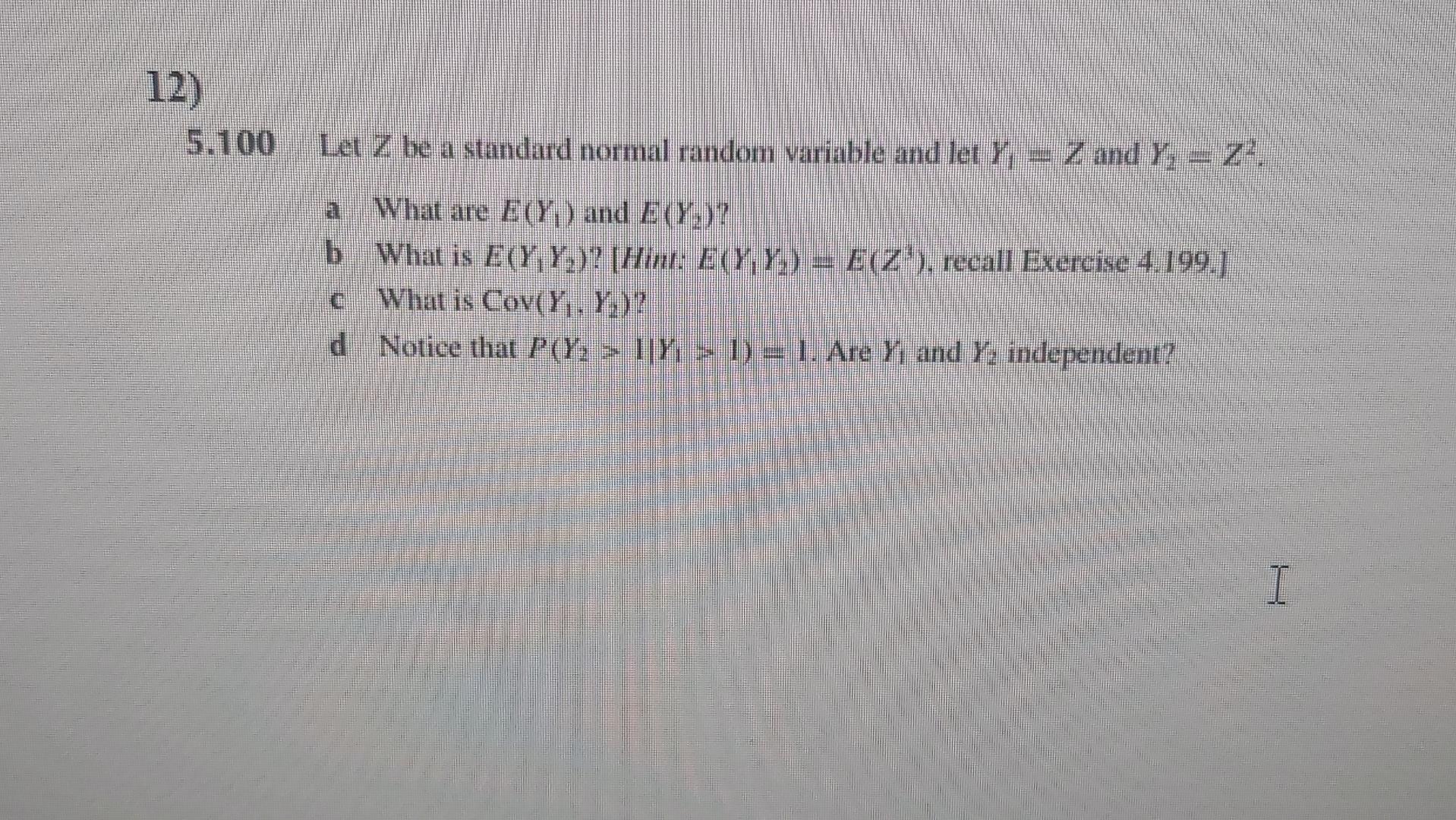 Solved 12) 5.100 Let Z be a standard normal random variable | Chegg.com