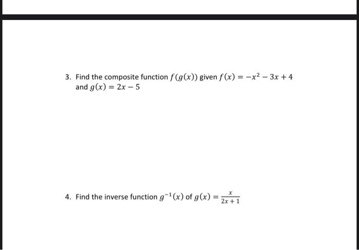 Solved 3 Find The Composite Function F G X Given