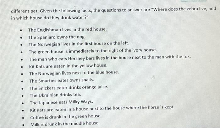 Solved Consider the following logic puzzle: In five houses, | Chegg.com