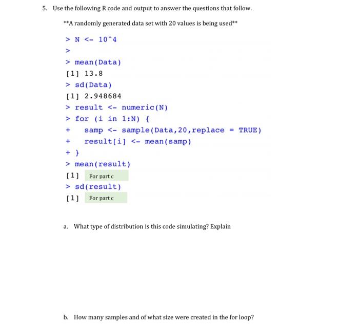 Solved 5. Use the following R code and output to answer the | Chegg.com