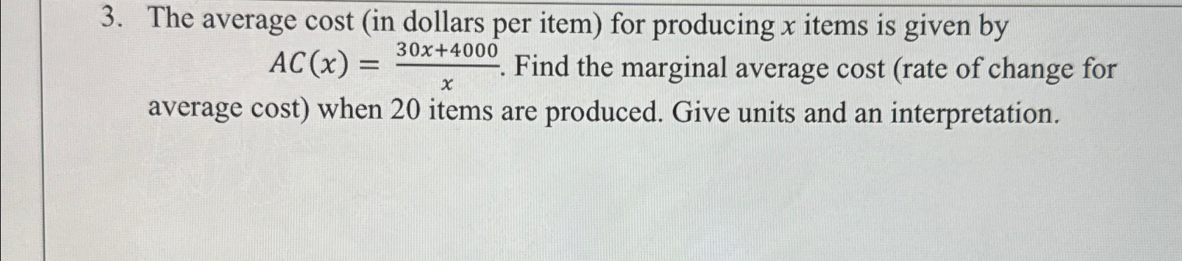 The average cost (in dollars per item) ﻿for producing | Chegg.com