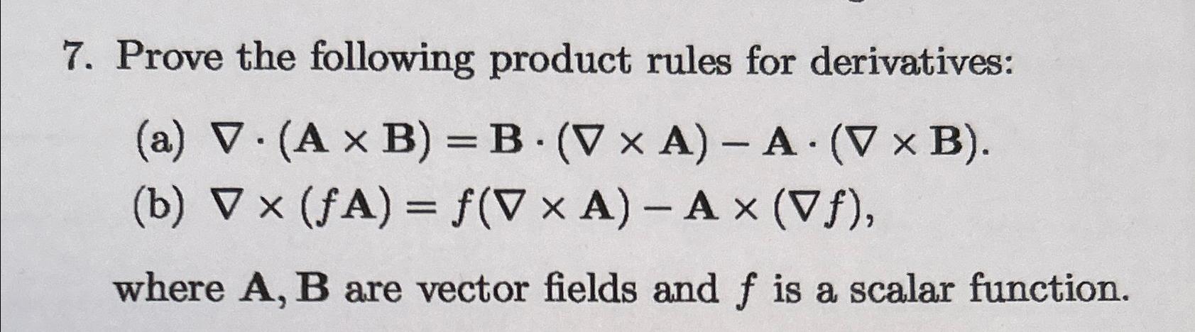 Solved Prove the following product rules for derivatives:(a) | Chegg.com