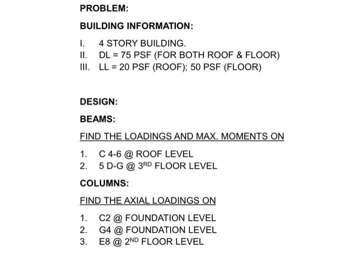 Solved PROBLEM: BUILDING INFORMATION: 1. 4 STORY BUILDING. | Chegg.com
