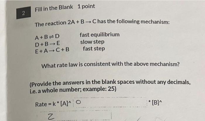 Solved The reaction 2A+B→C has the following mechanism: | Chegg.com