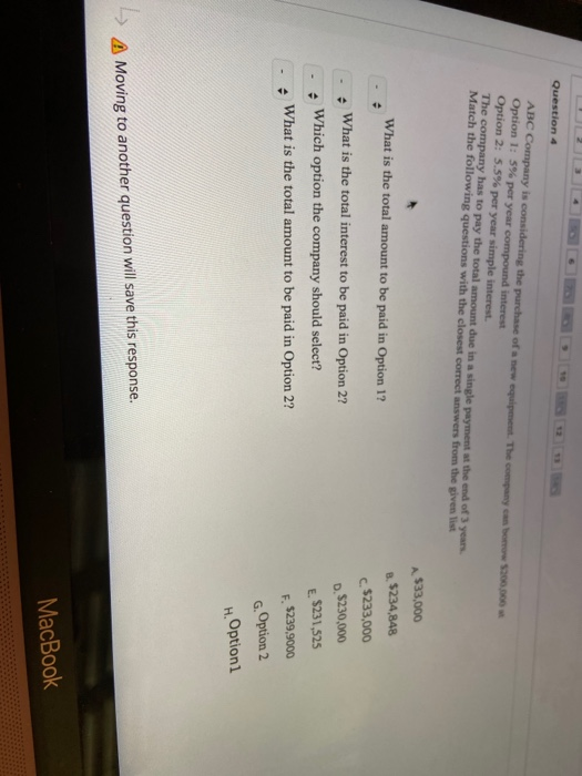 Solved Question 4 ABC Company is considering the purchase of | Chegg.com