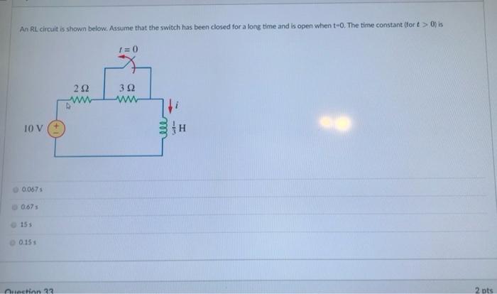 Solved An RL circuit is shown below. Assume that the switch | Chegg.com