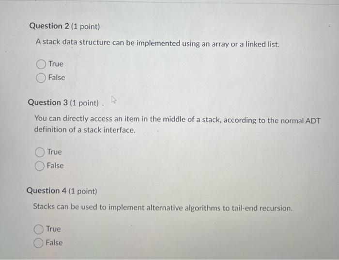 Solved Question 1 1 Point Saved Stack ADT s Are Examples Chegg