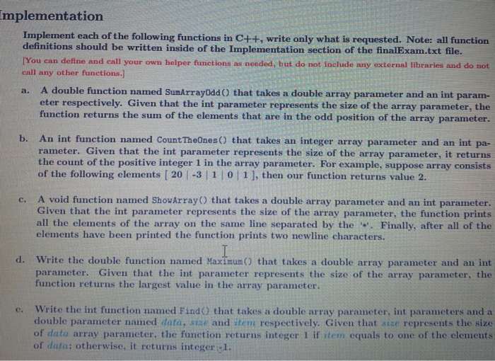 Solved Implementation Implement each of the following | Chegg.com