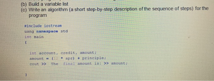 Solved (b) Build a variable list (c) Write an algorithm (a | Chegg.com