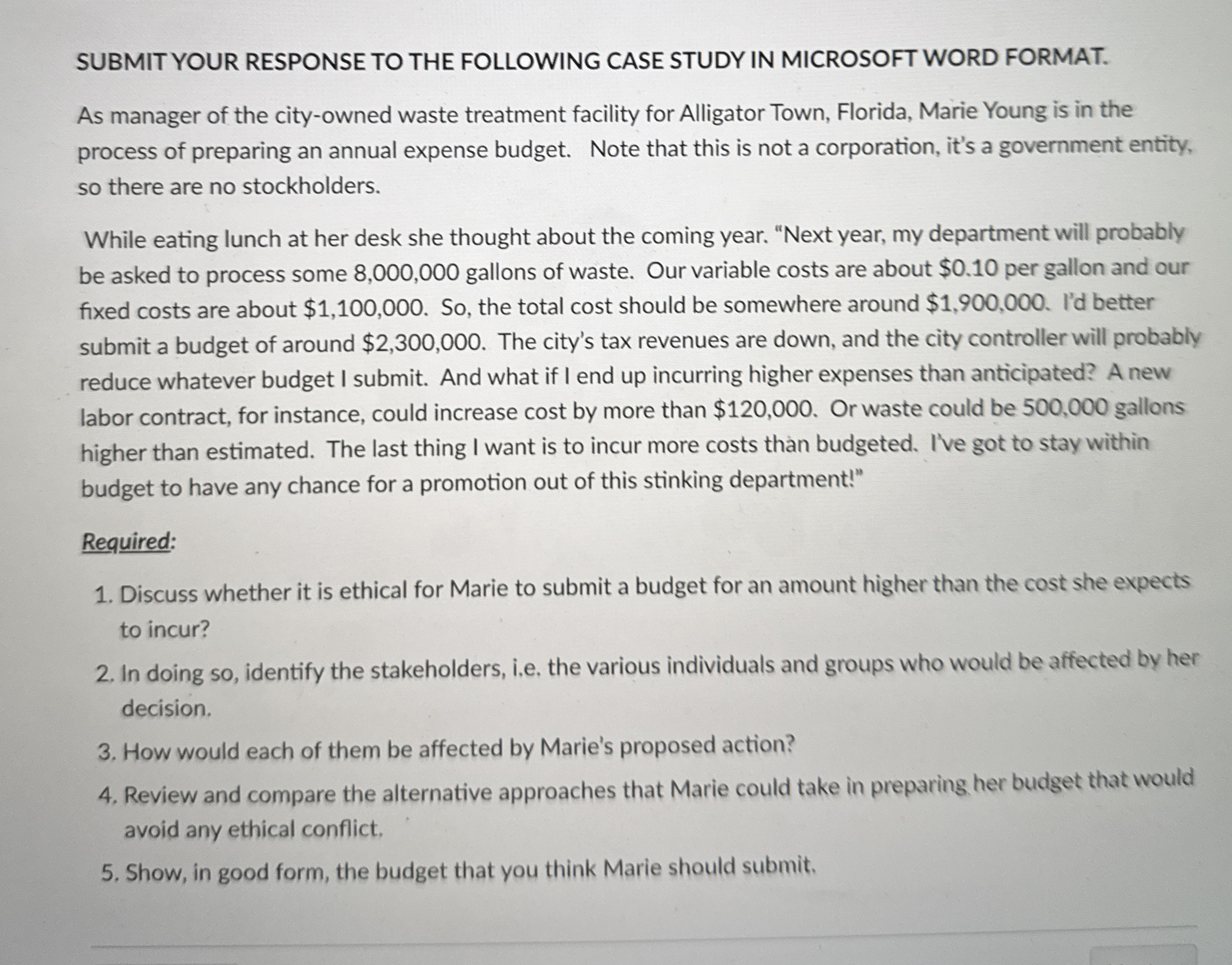 Solved SUBMIT YOUR RESPONSE TO THE FOLLOWING CASE STUDY IN