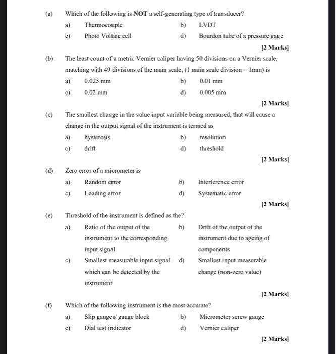 Solved (b) (c) (d) Which of the following is NOT a