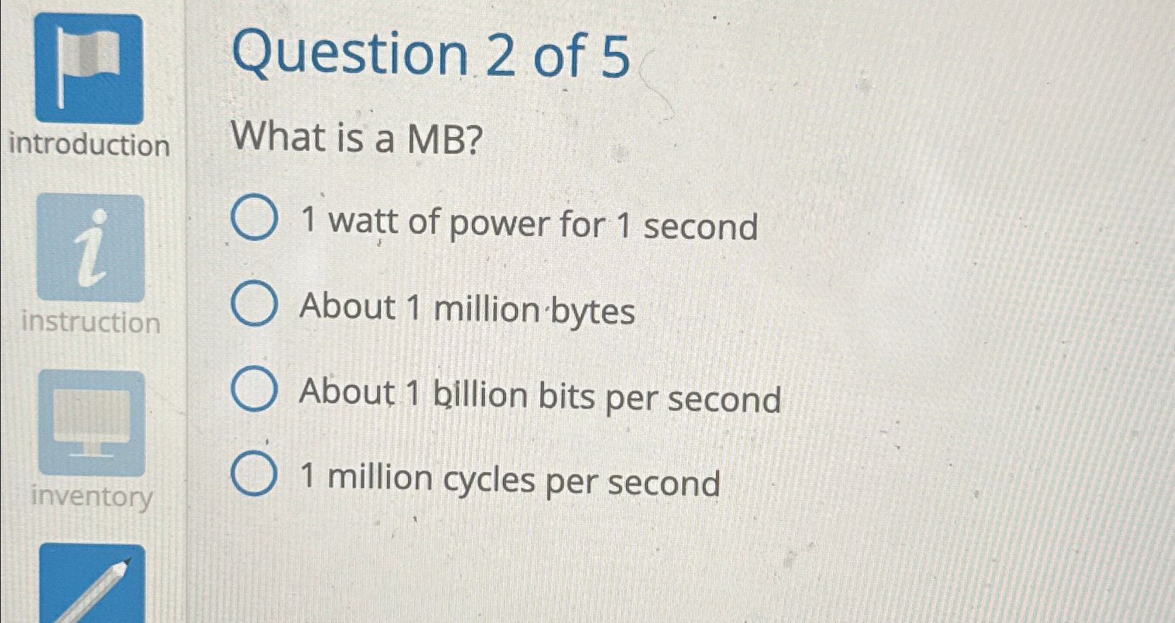 Solved Question 2 ﻿of 5What is a MB?1 ﻿watt of power for 1 | Chegg.com