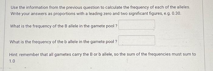 Solved Now, We Want To Work Out The Frequency Of B And B | Chegg.com