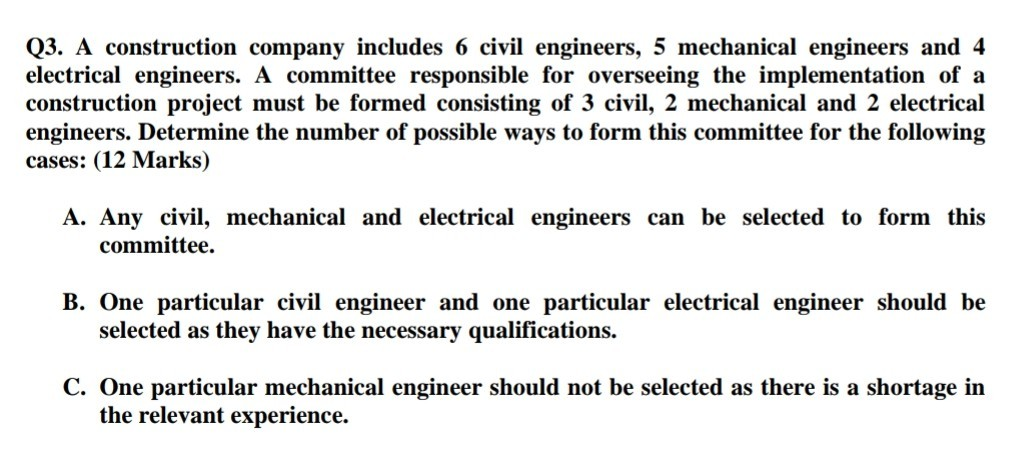 Solved Q3. A construction company includes civil engineers, | Chegg.com