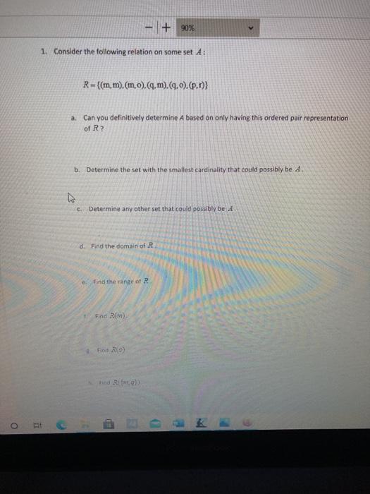 Solved - + 90% 1. Consider the following relation on some | Chegg.com