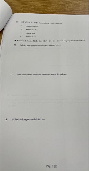 trimarno atwichat= Fintinter hival fateana lyent 12. Halln los intervalos en kos que fily es crecinnic o docreciente. 13. Hal