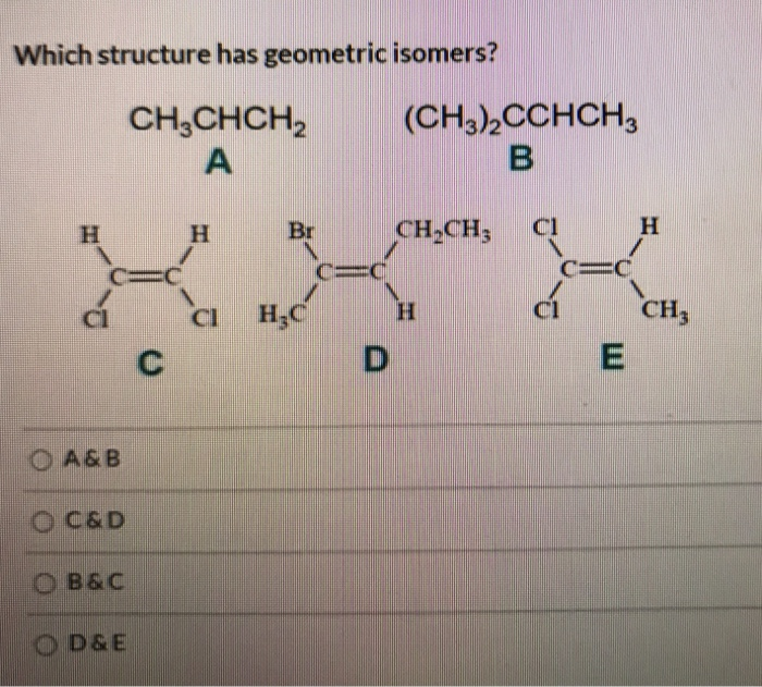 Solved Which Structure Has Geometric Isomers Ch3chch2 A Chegg Com