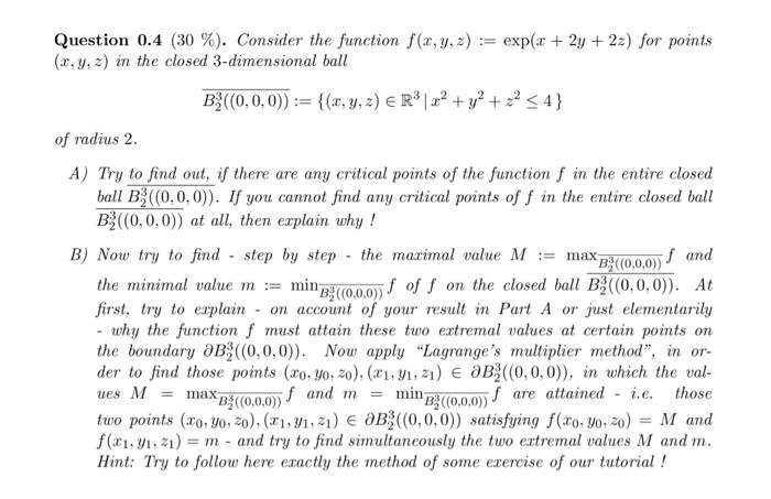 Solved Question 0.4(30%). Consider the function | Chegg.com