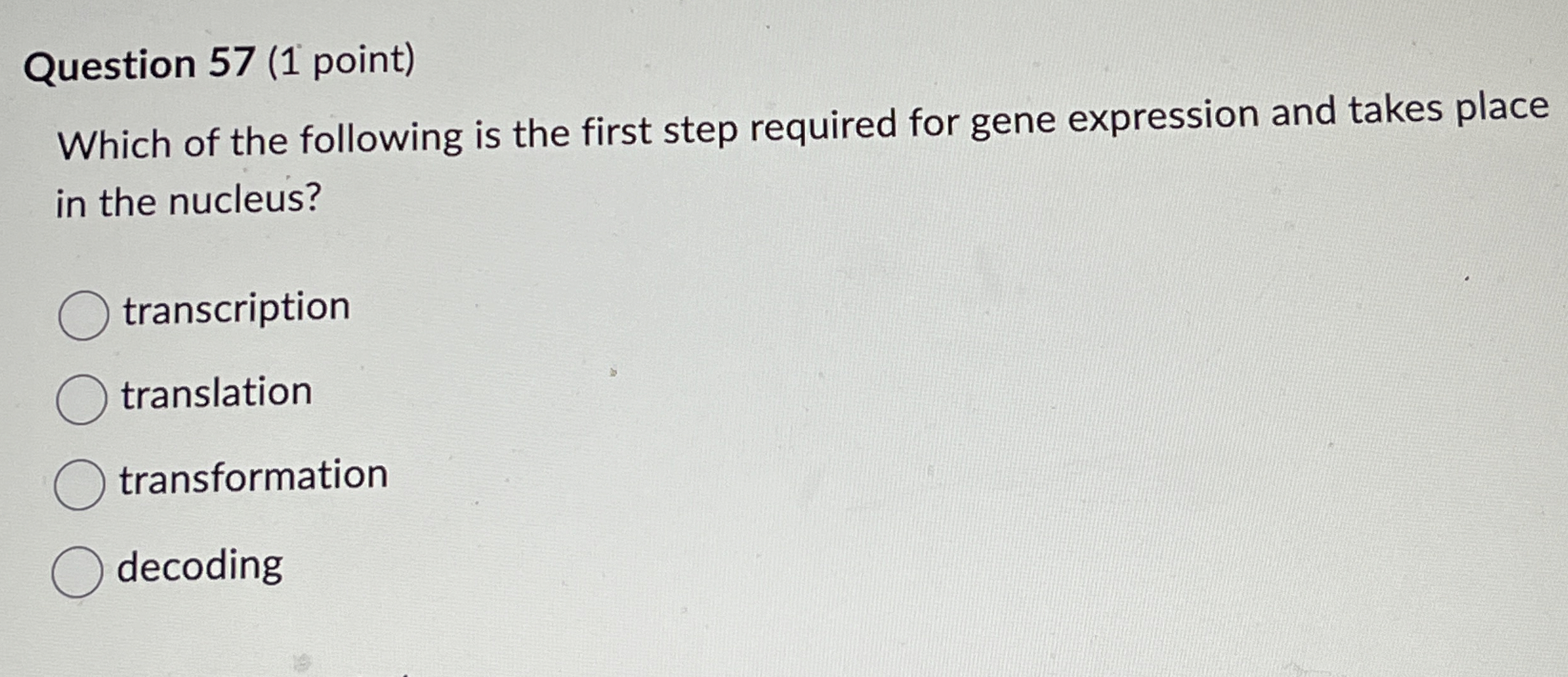Solved Question 57 (1 ﻿point)Which of the following is the | Chegg.com