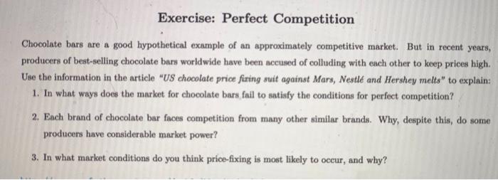Solved Exercise: Perfect Competition Chocolate bars are a | Chegg.com