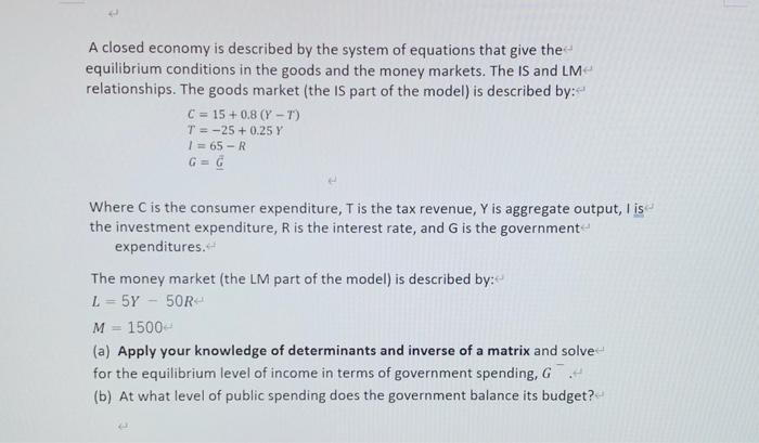 Solved A Closed Economy Is Described By The System Of | Chegg.com