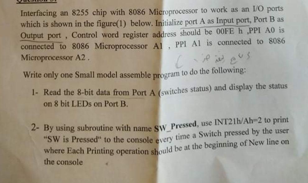 Solved Interfacing An 8255 Chip With 8086 Microprocessor To | Chegg.com